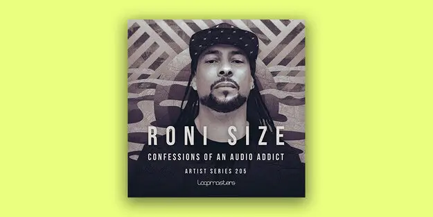 Loopmasters Roni Size - Confessions of an Audio Addict